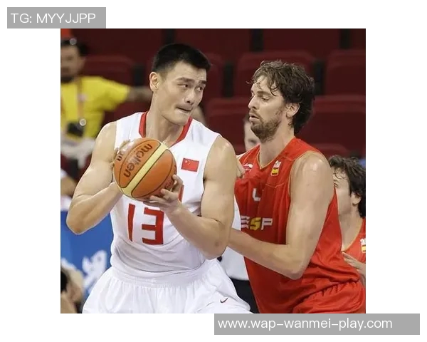 2012年伦敦奥运会中国男篮与西班牙队激战回顾与精彩瞬间分析